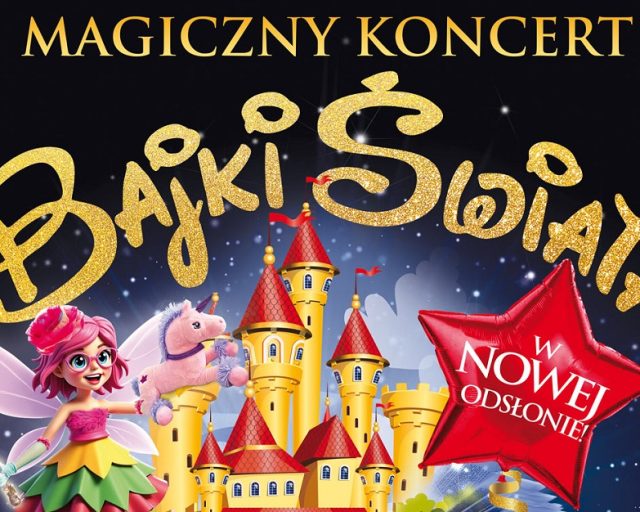 „Bajki Świata” w Żorach – magiczny koncert dla dzieci i młodzieży