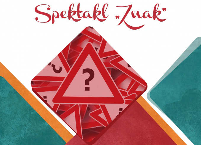 Spektakl "Znak"