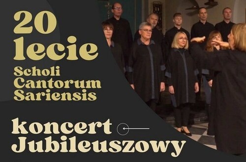 20-lecie Scholi Cantorum Sariensis – jubileuszowy koncert w Żorach