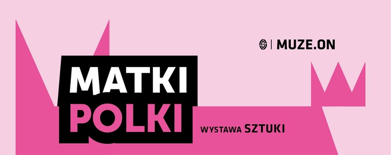 Muzeum w Żorach zaprasza na wystawę "Matki Polki"